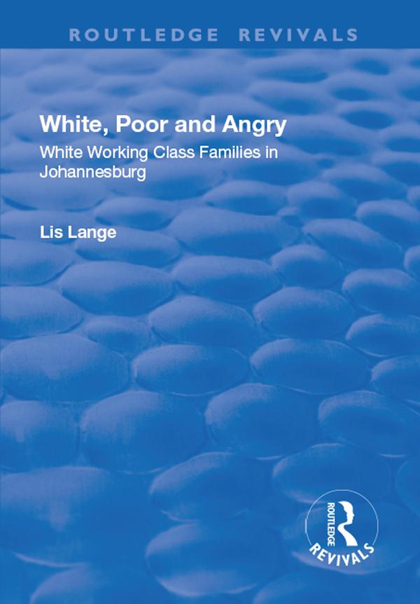 White, Poor and Angry by Lis Lange