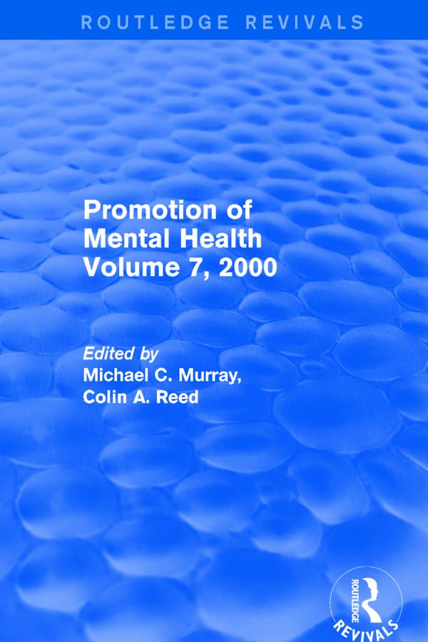 Promotion of Mental Health by Colin A. Reed, Michael C. Murray