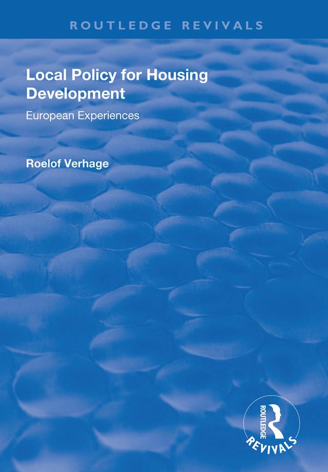 Local Policy for Housing Development by Roelof Verhage