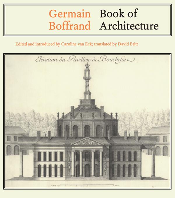 Germain Boffrand by Caroline van Eck, David Britt