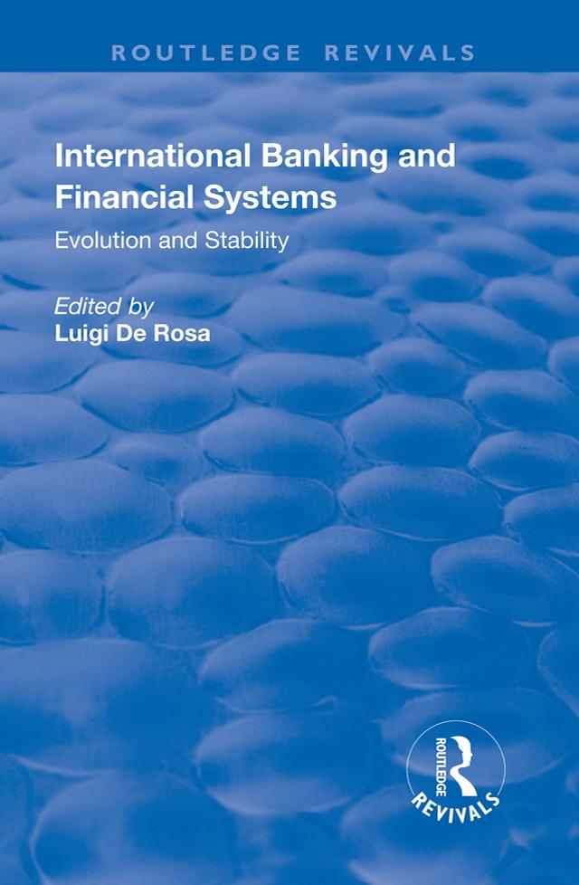 International Banking and Financial Systems by Luigi De Rosa