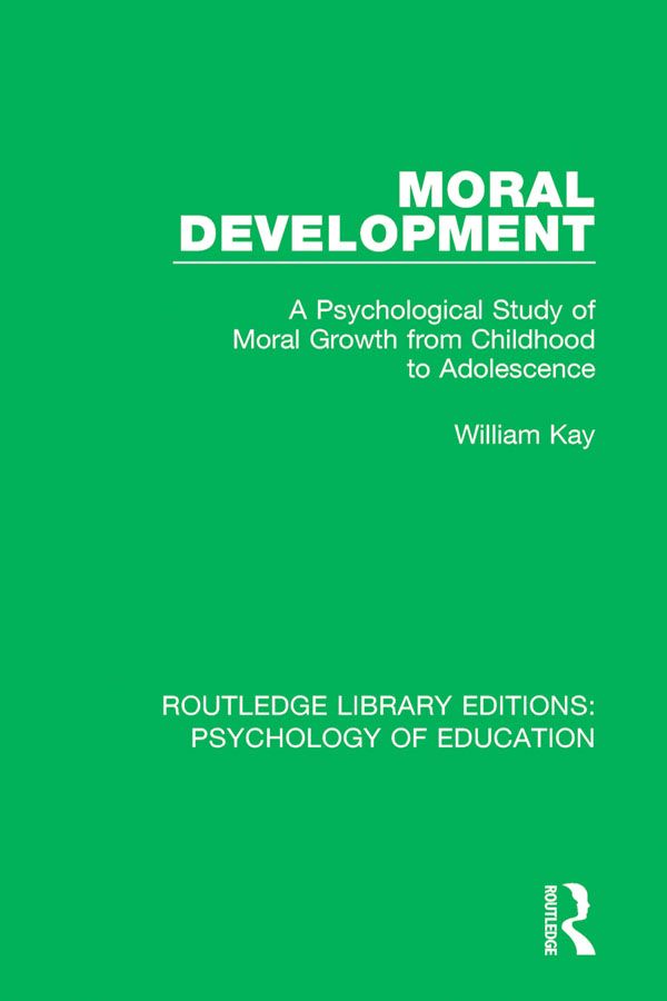 Moral Development by William Kay