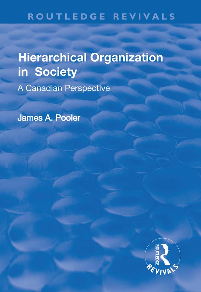Hierarchical Organization in Society by James Pooler