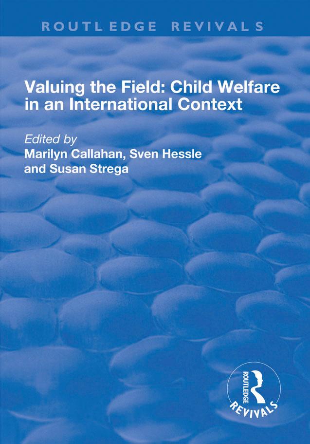Valuing the Field by Marilyn Callahan, Susan Strega, Sven Hessle
