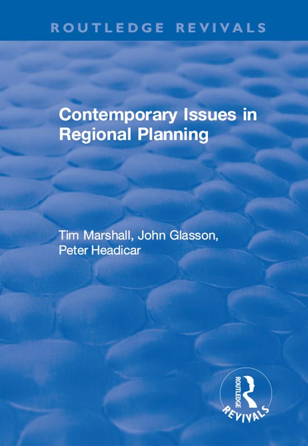 Contemporary Issues in Regional Planning by John Glasson