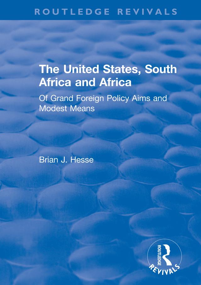 The United States, South Africa and Africa by Brian J. Hesse