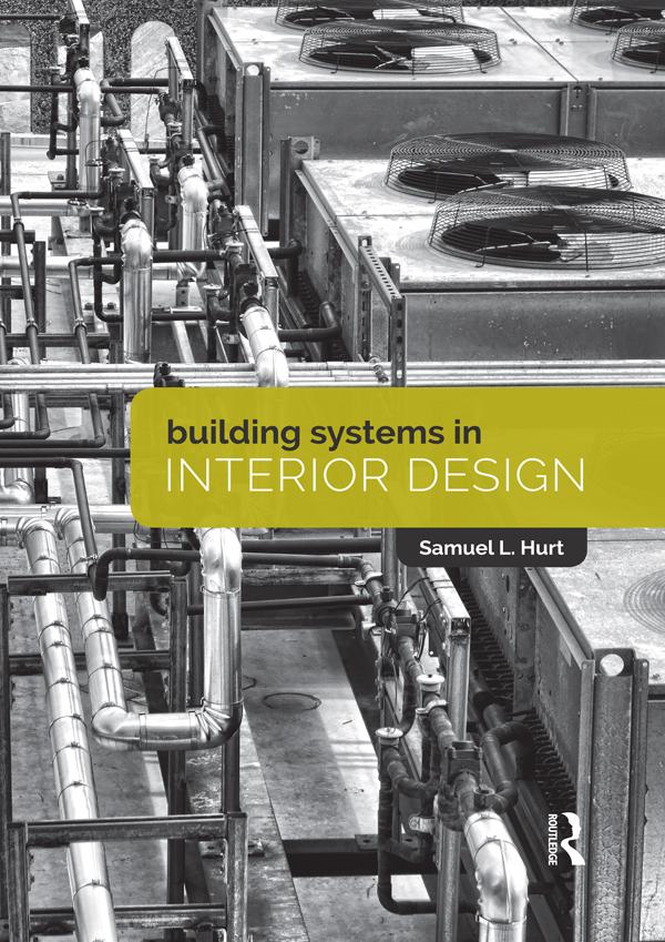Building Systems in Interior Design by Sam Hurt