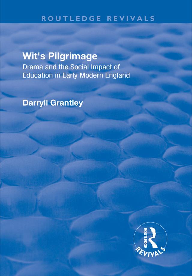 Wit's Pilgrimage by Darryll Grantley
