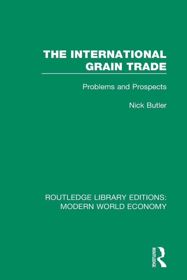 The International Grain Trade by Nick Butler