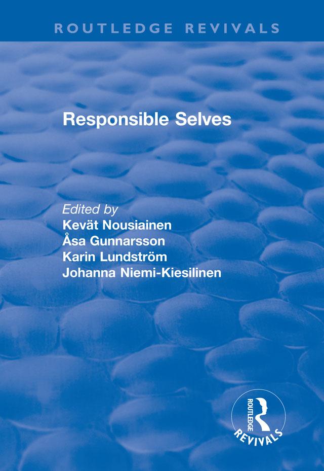 Responsible Selves by Asa Gunnarsson, Johanna Niemi-Kiesilinen, Karin Lundstrom, Kevat Nousiainen