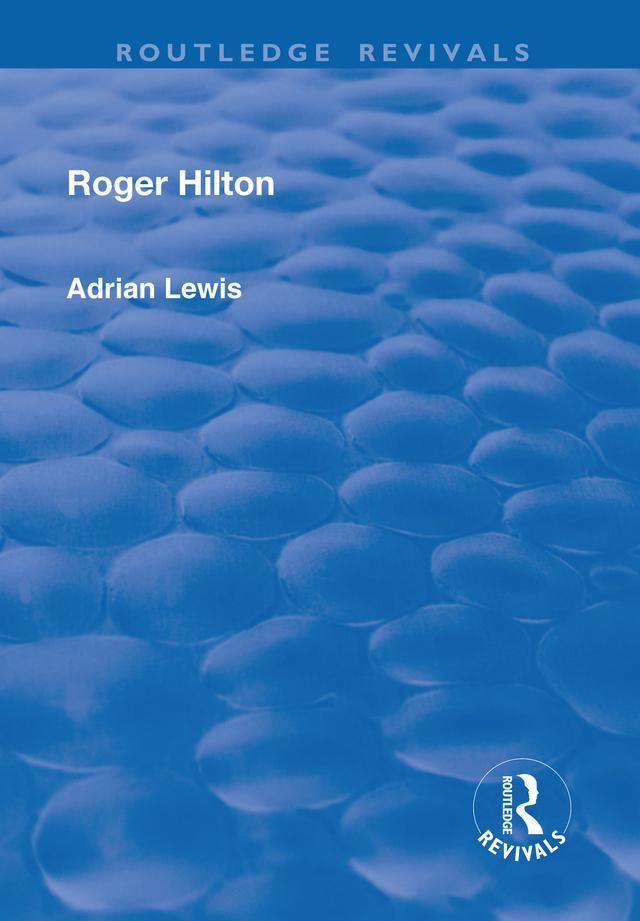 Roger Hilton by Adrian Lewis