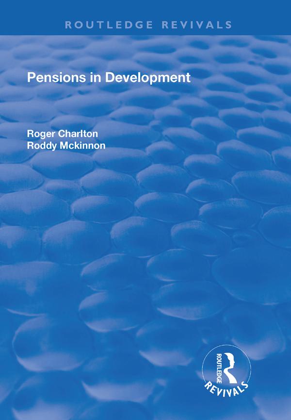 Pensions in Development by Roddy McKinnon, Roger Charlton