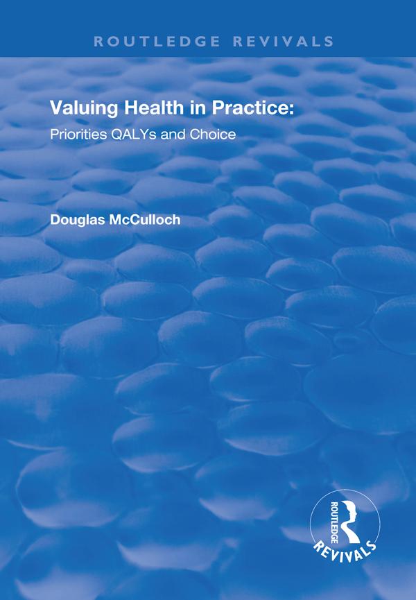Valuing Health in Practice by Douglas McCulloch