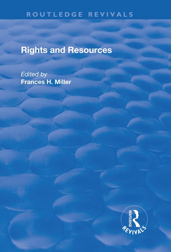 Rights and Resources by Frances H. Miller