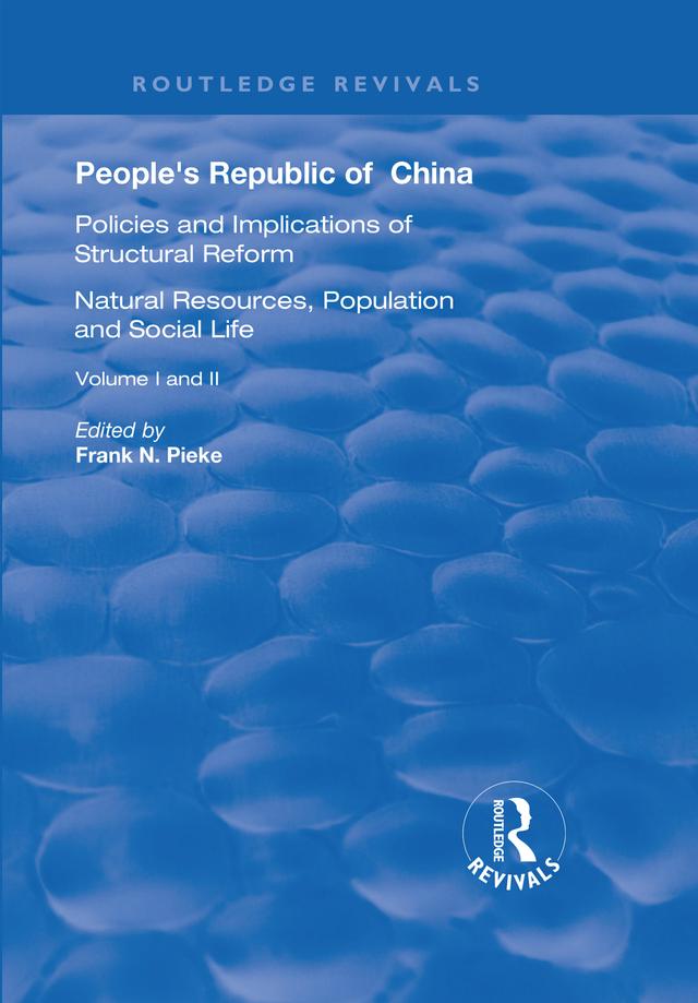 People's Republic of China, Volumes I and II by Frank N. Pieke