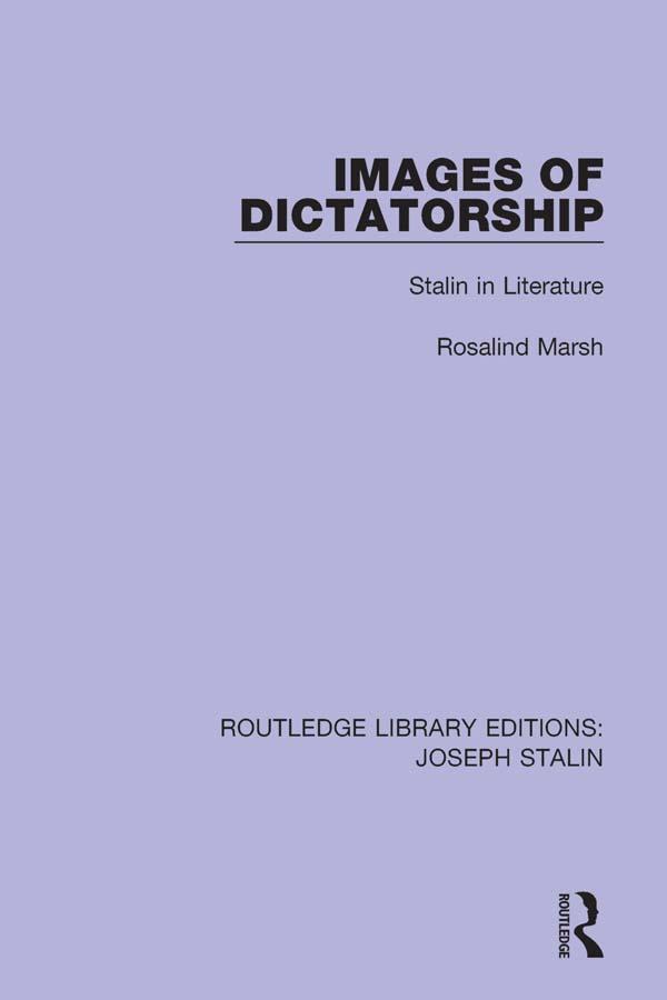 Images of Dictatorship by Rosalind Marsh