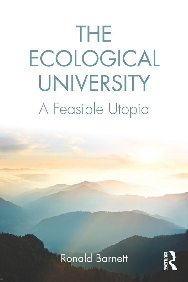 The Ecological University by Ronald Barnett