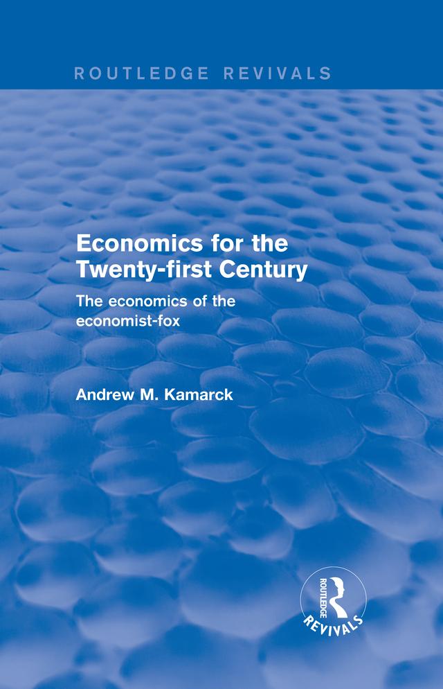 Economics for the Twenty-first Century: The Economics of the Economist-fox