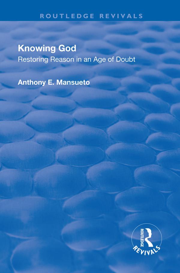 Knowing God by Anthony E. Mansueto, Jr