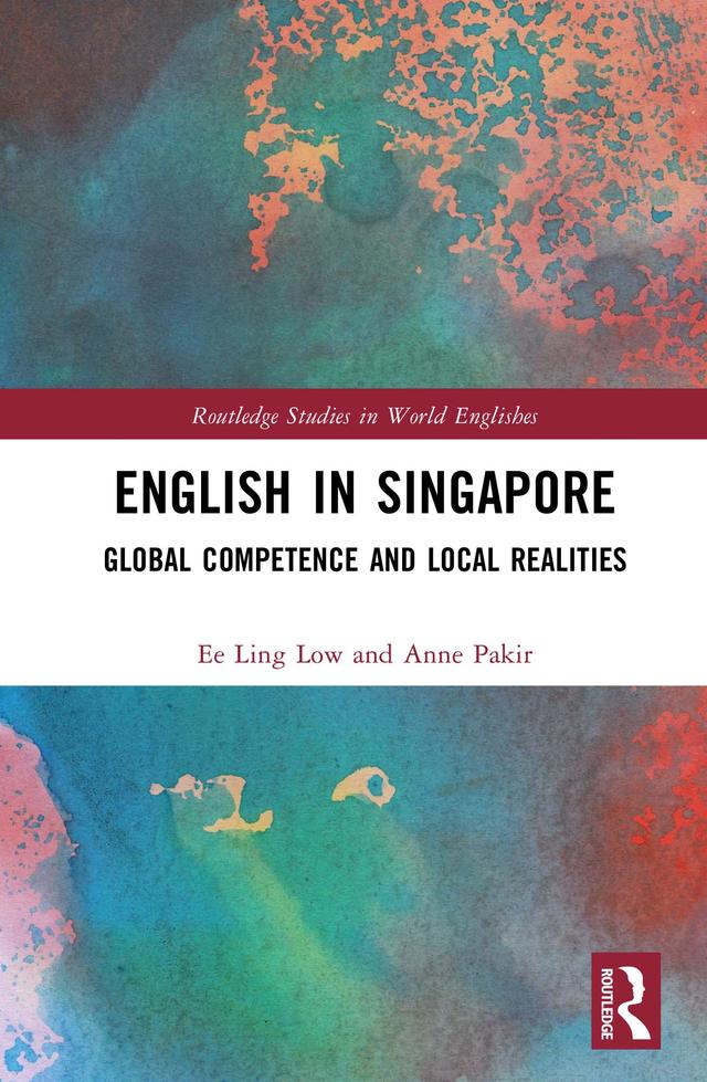 English in Singapore by Anne Pakir, Ee Ling Low