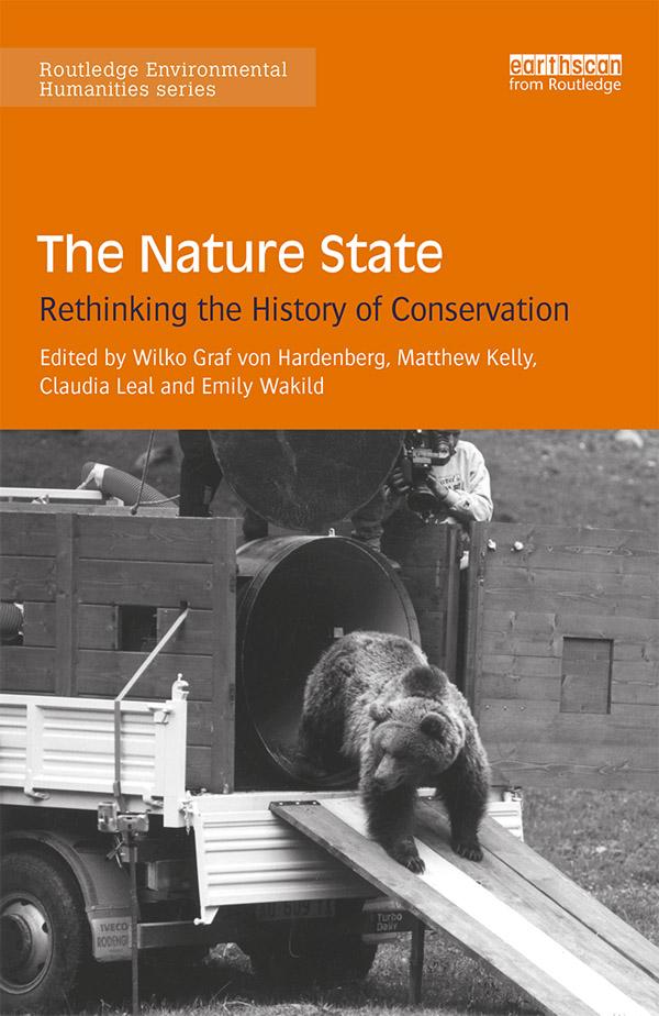 The Nature State by Claudia Leal, Emily Wakild, Matthew Kelly, Wilko Hardenberg