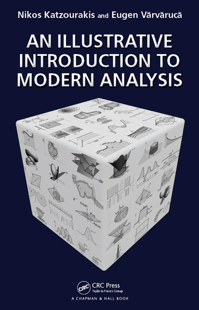An Illustrative Introduction to Modern Analysis by Eugen Varvaruca, Nikolaos Katzourakis
