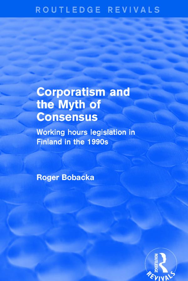 Corporatism and the Myth of Consensus
