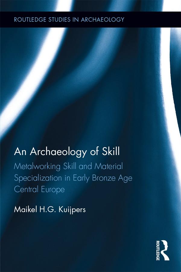 An Archaeology of Skill by Maikel Kuijpers