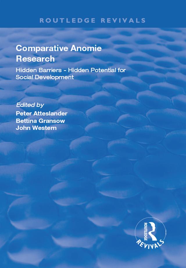 Comparative Anomie Research by Bettina Gransow, John Western, Peter Atteslander