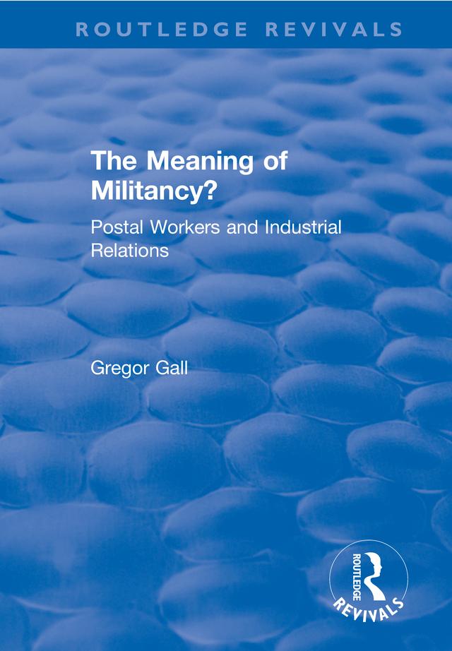 The Meaning of Militancy? by Gregor Gall