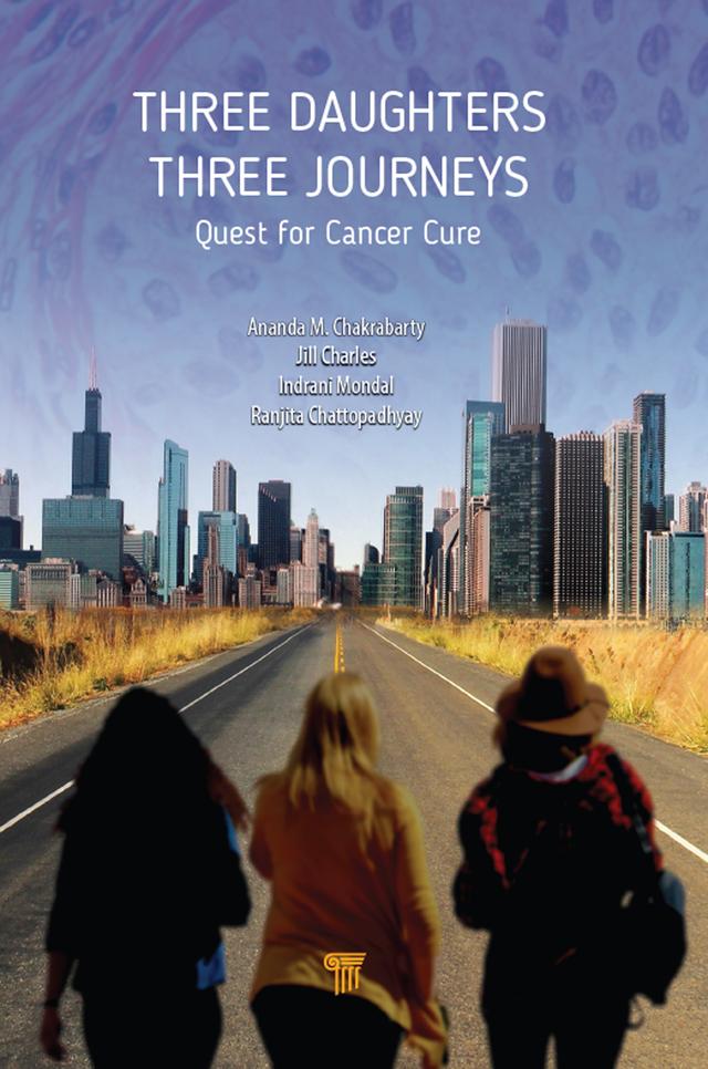 Three Daughters, Three Journeys by Ananda Chakrabarty, Indrani Mondal, Jill Charles, Ranjita Chattopadhyay