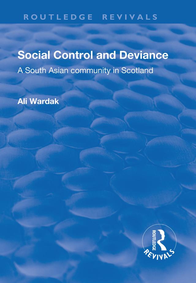 Social Control and Deviance by Ali Wardak