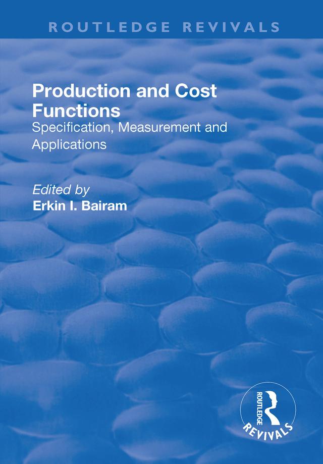 Production and Cost Functions by Erkin Bairam