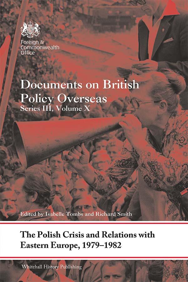 The Polish Crisis and Relations with Eastern Europe, 1979-1982 by Isabelle Tombs, Richard Smith