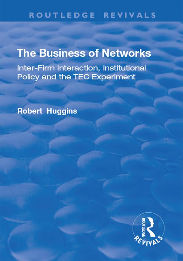The Business of Networks by Robert Huggins
