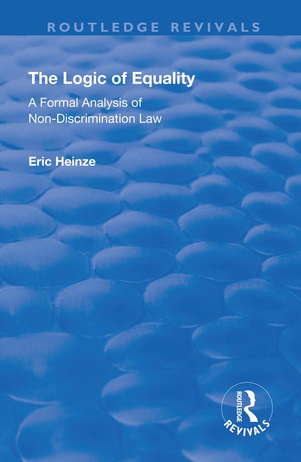 The Logic of Equality by Eric Heinze