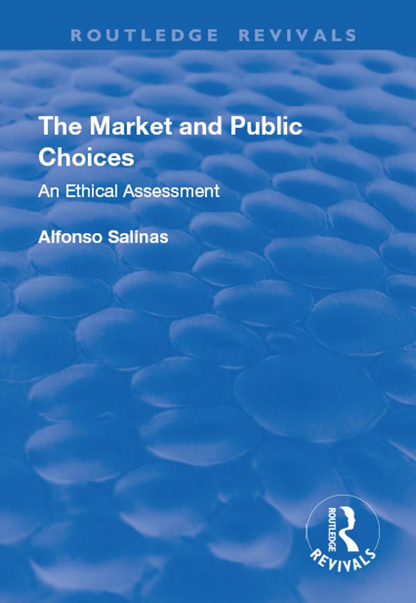 The Market and Public Choices by Alfonso Salinas