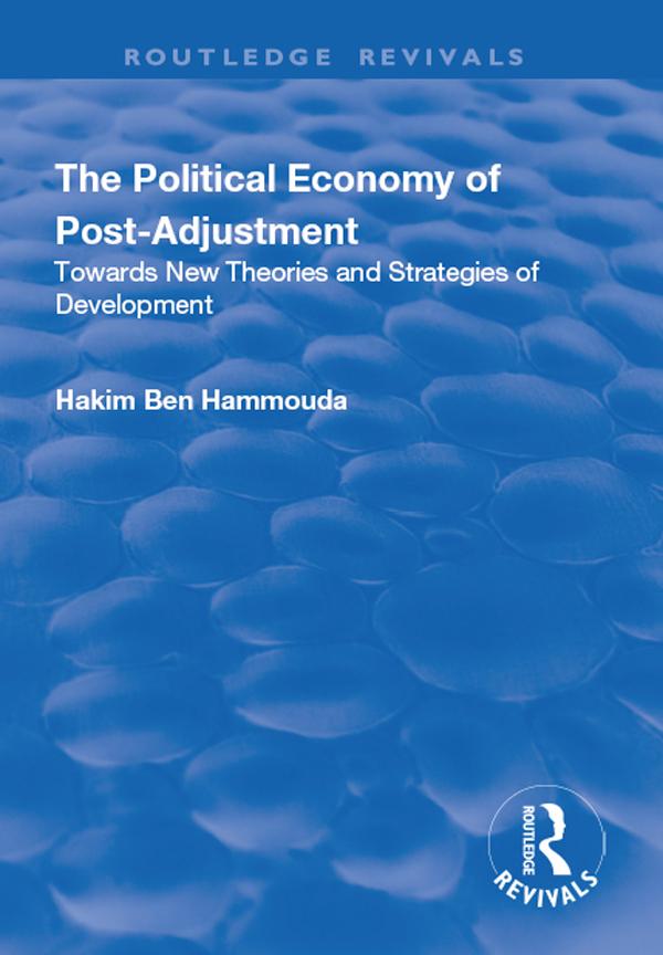 The Political Economy of Post-adjustment by Hakim Ben Hammouda