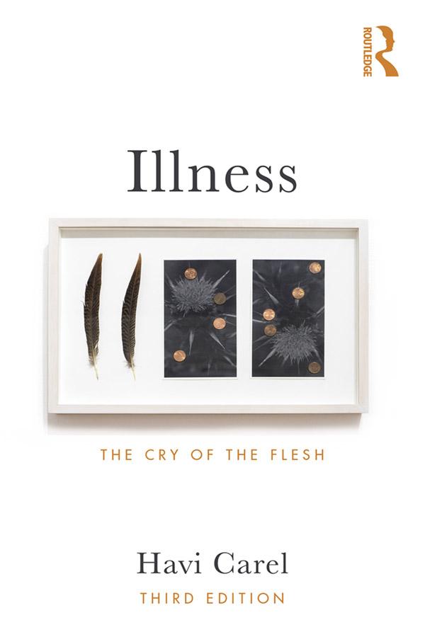 Illness by Havi Carel