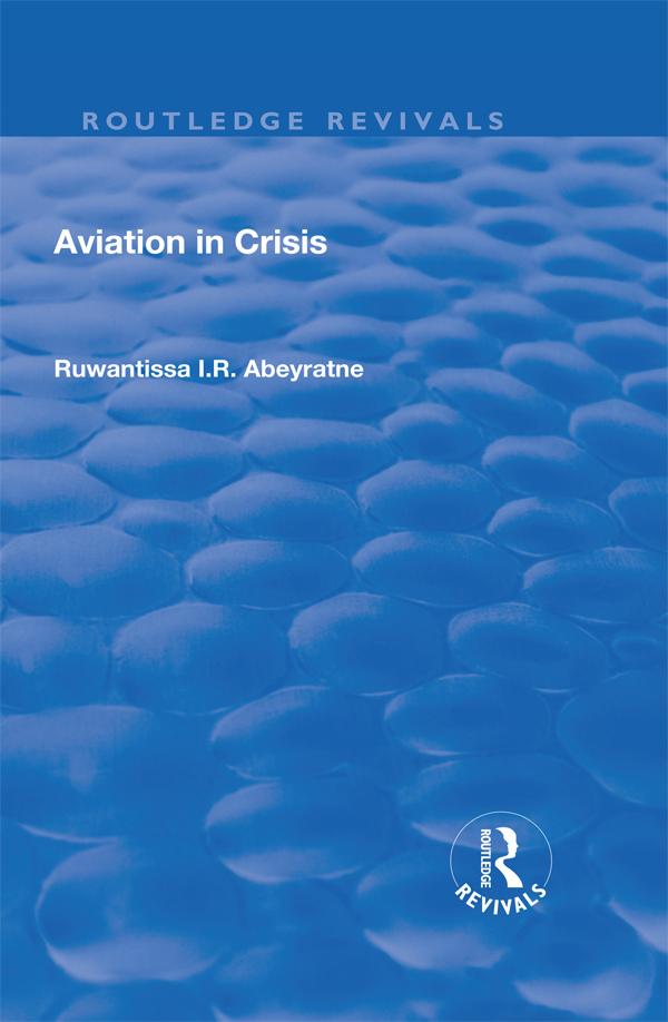 Aviation in Crisis by Ruwantissa Abeyratne