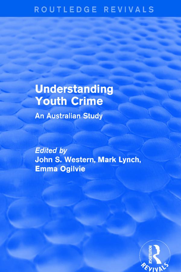 Understanding Youth Crime by John S. Western, Mark Lynch