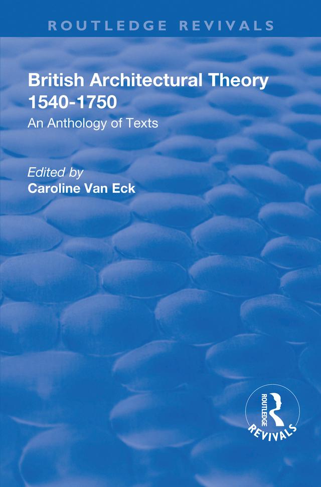 British Architectural Theory 1540-1750 by Caroline van Eck