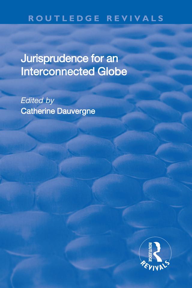 Jurisprudence for an Interconnected Globe by Catherine Dauvergne
