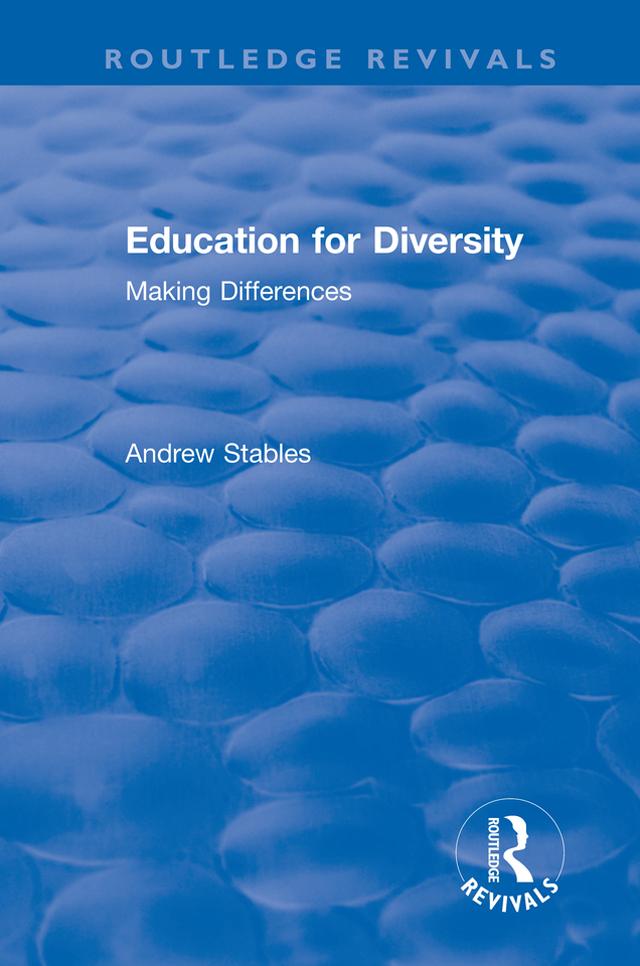 Education for Diversity by Andrew Stables