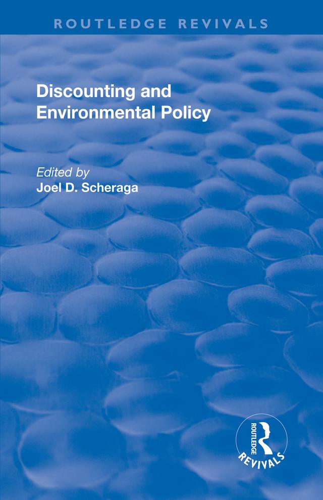 Discounting and Environmental Policy by Joel Scheraga