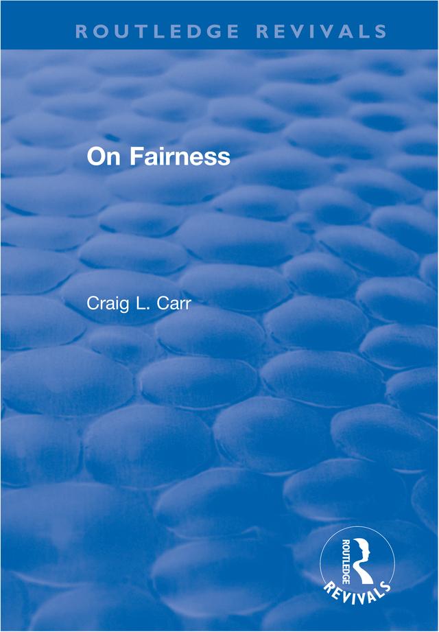On Fairness by Craig L. Carr