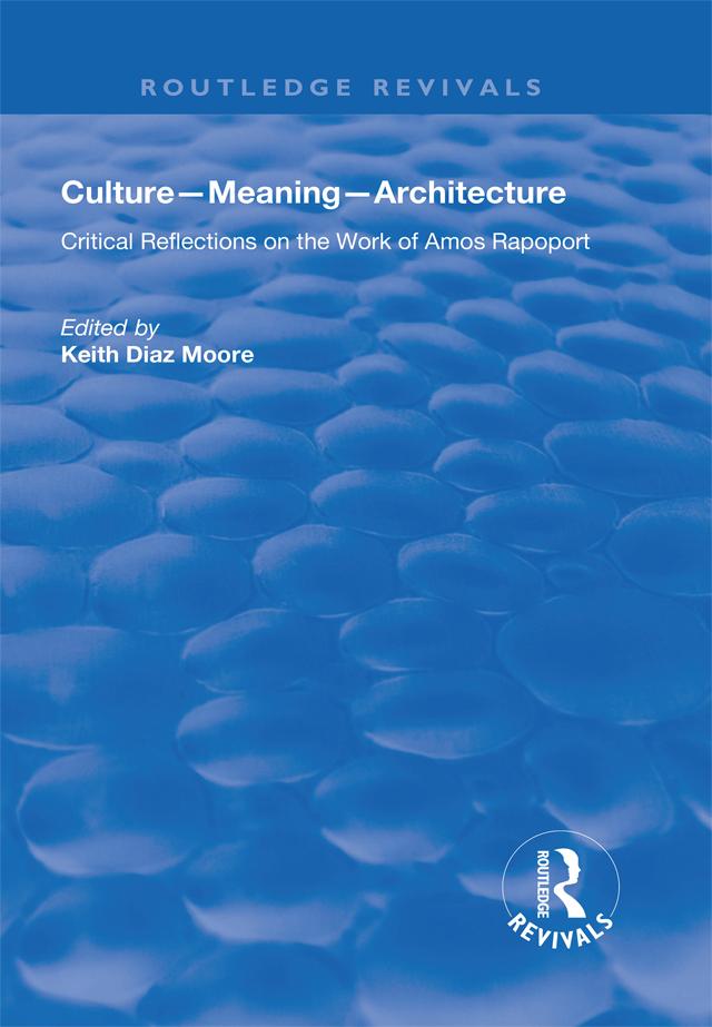 Culture-Meaning-Architecture by Keith Diaz Moore