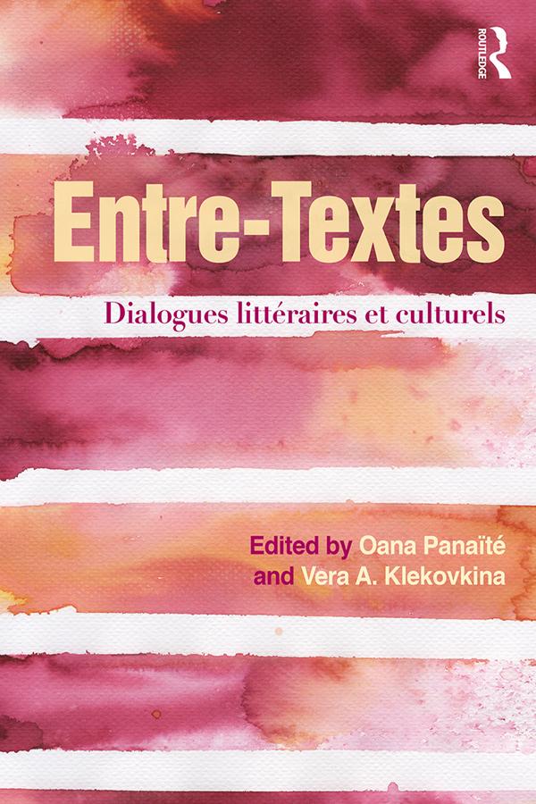 Entre-Textes by Oana Panaïté, Vera A. Klekovkina