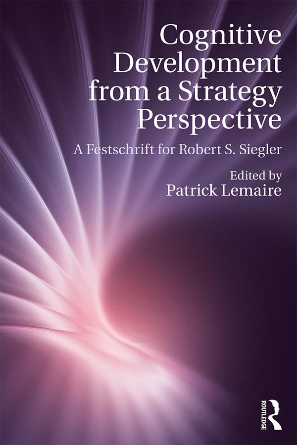 Cognitive Development from a Strategy Perspective by Patrick Lemaire