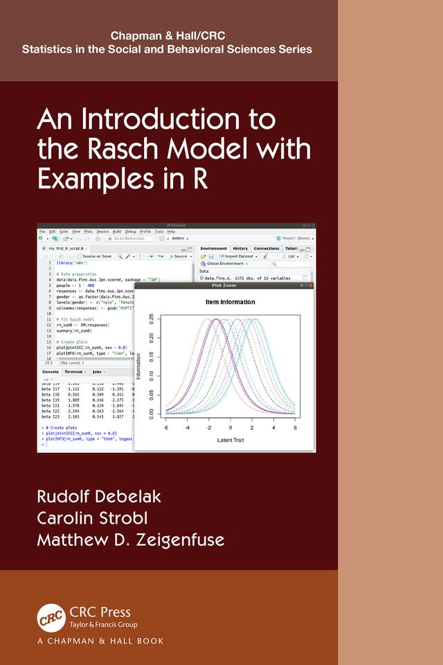 An Introduction to the Rasch Model with Examples in R by Carolin Strobl, Matthew D. Zeigenfuse, Rudolf Debelak